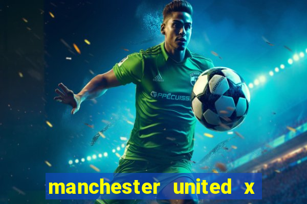 manchester united x leicester futemax